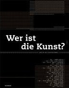 Wer ist die Kunst?